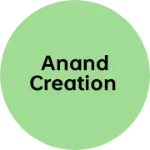 Business logo of Anand creation