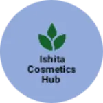 Business logo of Ishita cosmetics hub