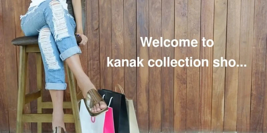 Shop Store Images of Kanak collection