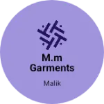 Business logo of M.M garments
