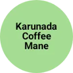 Business logo of Karunada coffee mane