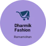 Business logo of Dharmik fashion