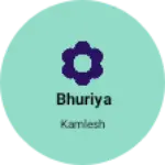 Business logo of Bhuriya