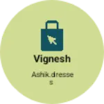 Business logo of Vignesh