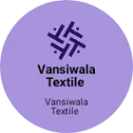 Business logo of Vansiwala textile