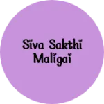 Business logo of Siva sakthi maligai