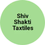 Business logo of Shiv Shakti Taxtiles devanhalli