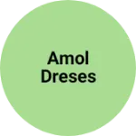 Business logo of Amol Dreses