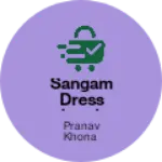 Business logo of Sangam Dress Land
