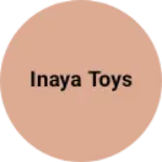 Business logo of INAYA TOYS