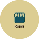 Business logo of Rojali