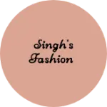 Business logo of Singh's fashion