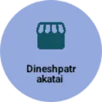Business logo of DineshPatrakatai