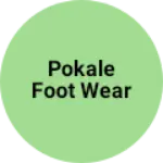 Business logo of Pokale foot wear