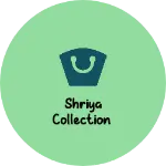 Business logo of Shriya collection