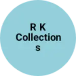 Business logo of R K Collections