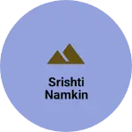 Business logo of Srishti namkin