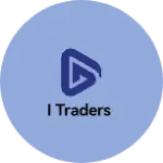 Business logo of I Traders
