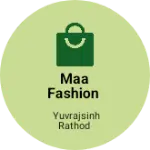 Business logo of Maa Fashion