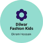 Business logo of Dilwar fashion kids were