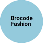 Business logo of BROCODE FASHION