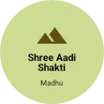 Business logo of Shree Aadi Shakti traders
