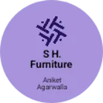 Business logo of S h. furniture