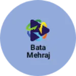 Business logo of Bata mehraj