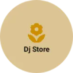 Business logo of DJ STORE
