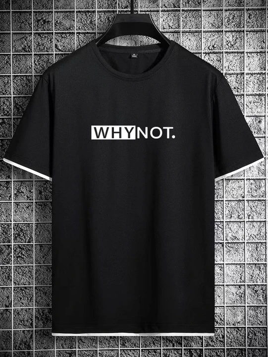 Why Not Men Graphic Cotton Tshirt  uploaded by INFIRAX on 5/28/2024