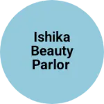 Business logo of Ishika beauty parlor