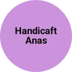 Business logo of Handicaft anas