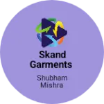 Business logo of Skand garments