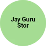 Business logo of Jay guru stor