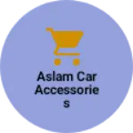 Business logo of Aslam car accessories