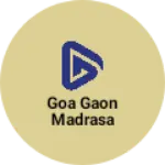 Business logo of Goa gaon madrasa