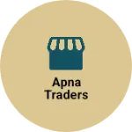 Business logo of Apna traders