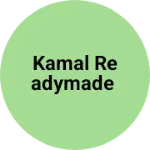Business logo of Kamal Readymade
