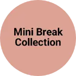 Business logo of Mini break collection