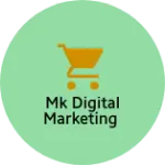 Business logo of MK digital marketing