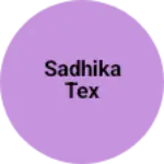 Business logo of Sadhika Tex