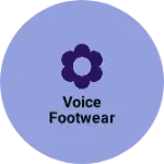 Business logo of Voice Footwear