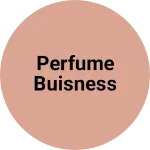 Business logo of Perfume buisness