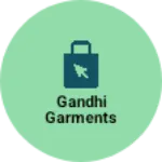 Business logo of Gandhi Garments