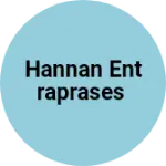 Business logo of Hannan Entraprases