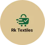 Business logo of Rk textiles