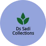 Business logo of DS Sadi Collections