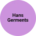 Business logo of Hans Germents