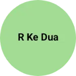 Business logo of R ke dua