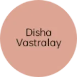 Business logo of Disha vastralay